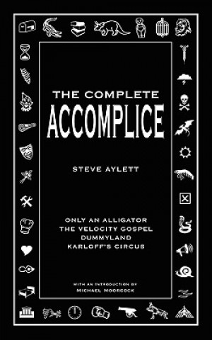 Książka Complete Accomplice Steve Aylett