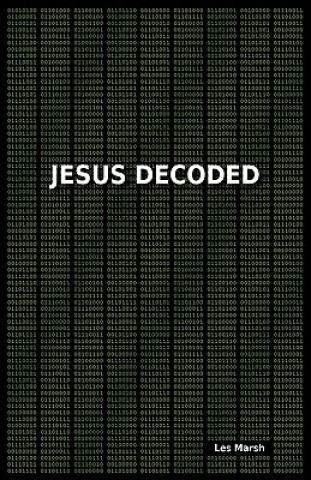 Carte Jesus Decoded Les Marsh