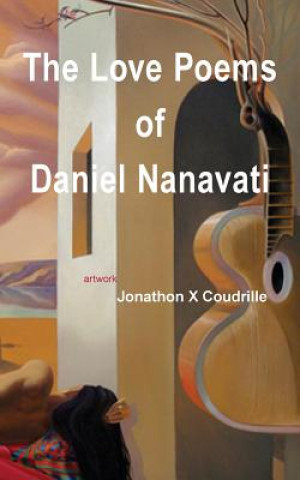 Книга Love Poems of Daniel Nanavati Daniel Nanavati