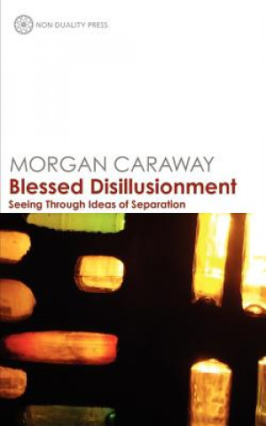 Carte Blessed Disillusionment Morgan Caraway