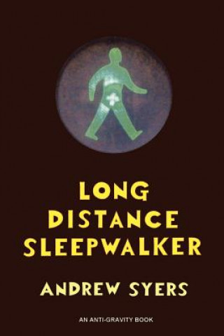 Kniha Long Distance Sleepwalker Andrew Syers