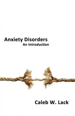 Carte Anxiety Disorders Caleb W. Lack