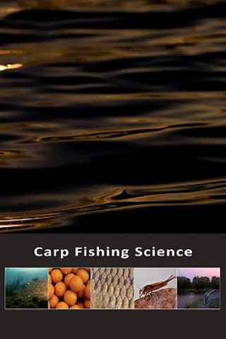 Książka Carp Fishing Science Jon Wood