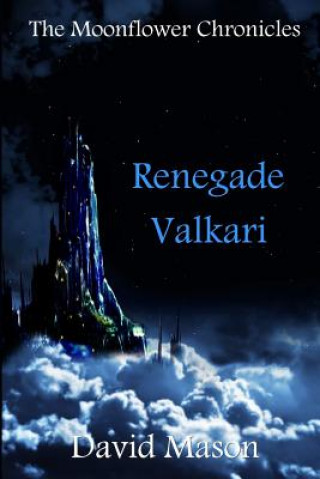 Книга Renegade Valkari David Mason