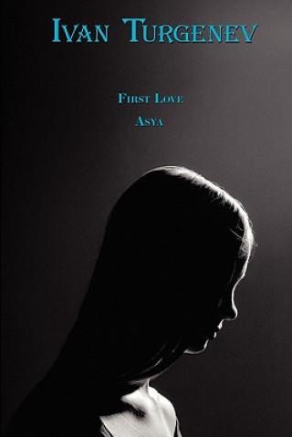 Kniha First Love & Asya Ivan Turgenev