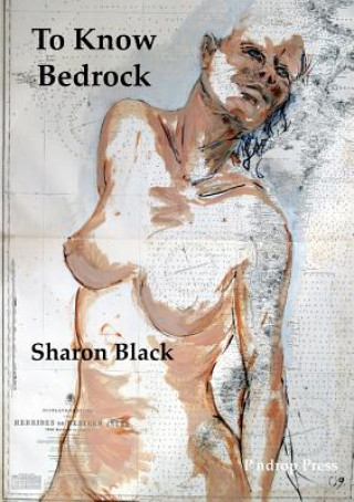 Kniha To Know Bedrock Sharon Black