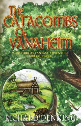 Книга Catacombs of Vanaheim Richard Denning