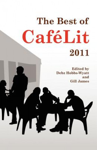 Carte Best of CafeLit 2011 Debz Hobbs-Wyatt