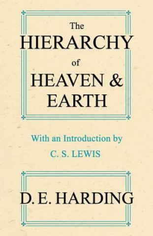 Könyv Hierarchy of Heaven and Earth D. E. Harding