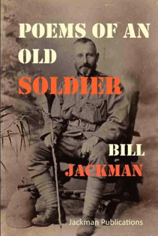 Carte Poems of an Old Soldier Bill Jackman