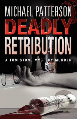 Carte Deadly Retribution Michael Patterson