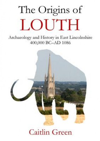 Книга Origins of Louth Caitlin Green
