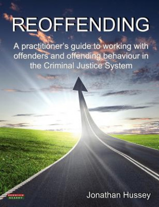 Книга Reoffending Jonathan Hussey