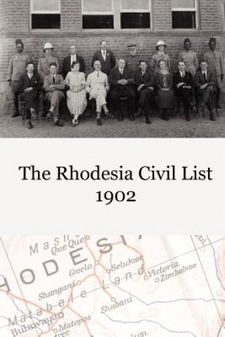 Kniha Rhodesia Civil Service List 1902 British South Africa Company