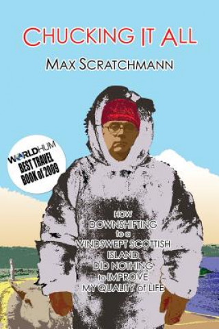 Buch Chucking It All Max Scratchmann