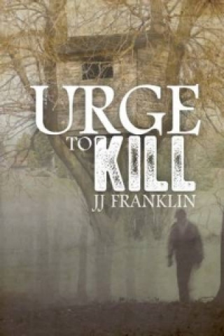 Knjiga Urge to Kill J. J. Franklin
