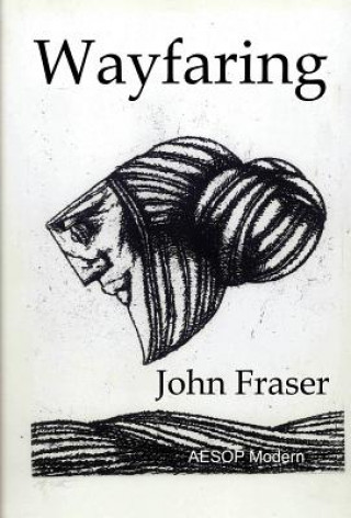 Kniha Wayfaring John Fraser