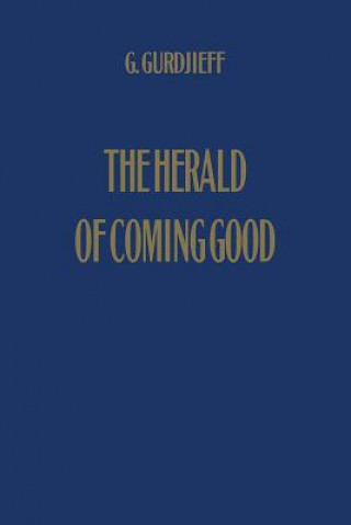 Kniha Herald of Coming Good George Gurdjieff