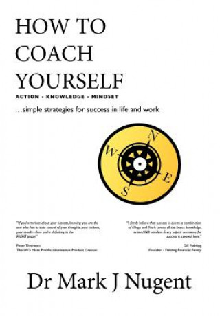 Książka How to Coach Yourself Dr. Mark J. Nugent