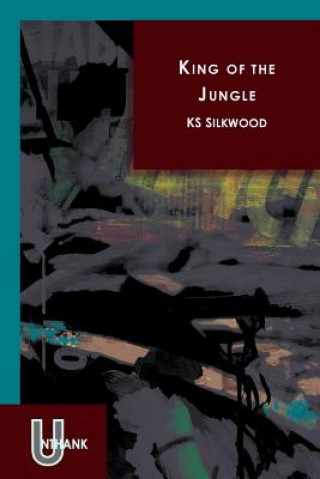 Книга King of the Jungle K. S. Silkwood