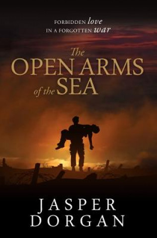 Kniha Open Arms of the Sea Jasper Dorgan