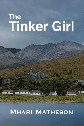 Kniha Tinker Girl Mhari Matheson