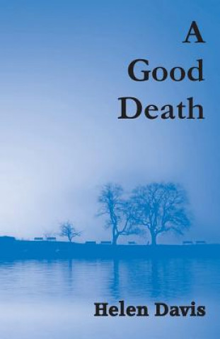 Kniha Good Death Helen Davis