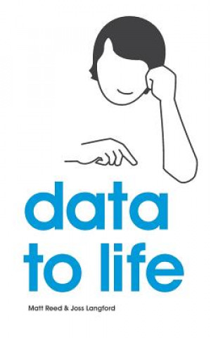 Buch Data to Life Matthew Reed