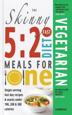 Книга Skinny 5:2 Fast Diet Vegetarian Meals for One CookNation
