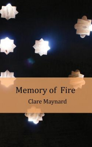 Książka Memory of Fire Clare Maynard