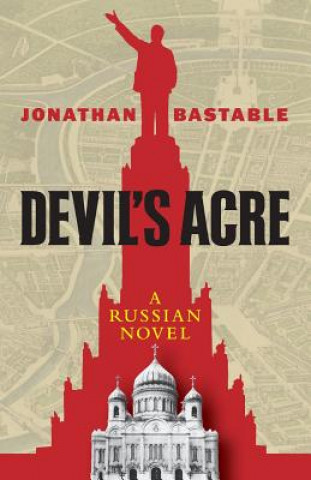 Kniha Devil's Acre Jonathan Bastable