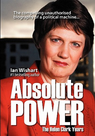 Kniha Absolute Power Ian Wishart