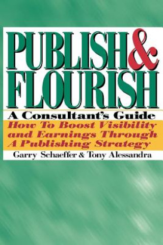 Kniha Publish and Flourish Tony Alessandra