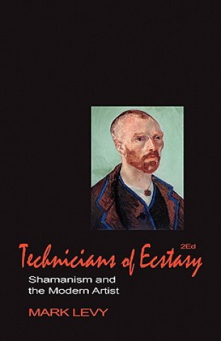 Книга Technicians of Ecstasy Mark Levy