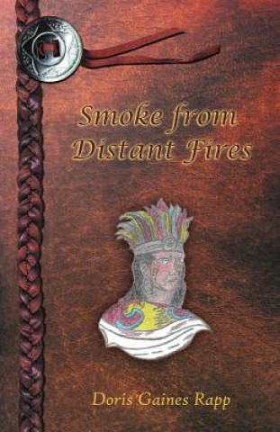 Книга Smoke from Distant Fires Rapp