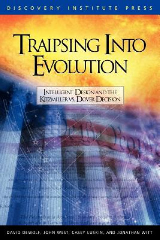 Kniha Traipsing into Evolution Jonathan Witt