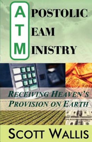 Carte Apostolic Team Ministry Scott Wallis