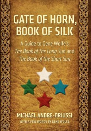 Kniha Gate of Horn, Book of Silk Michael Andre-Driussi