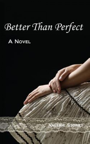 Книга Better Than Perfect Valerie Storey