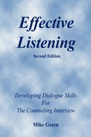 Kniha Effective Listening Mike Green