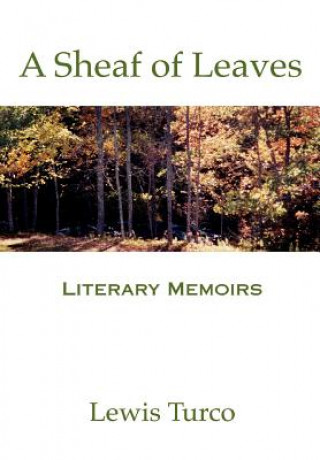 Kniha Sheaf of Leaves Lewis Putnam Turco