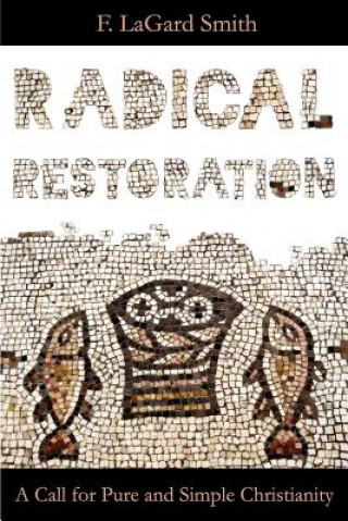 Kniha Radical Restoration F Lagard Smth