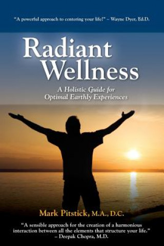 Knjiga Radiant Wellness Mark R. Pitstick