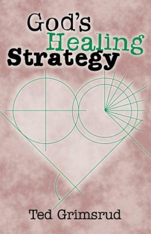 Kniha God's Healing Strategy Ted Grimsrud