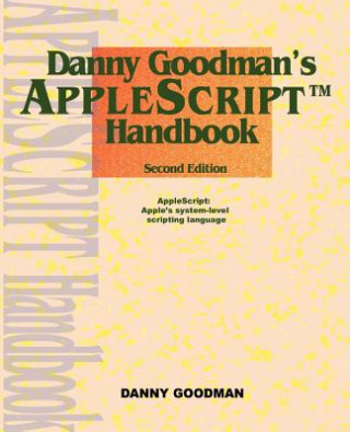 Könyv Danny Goodman's Applescript Handbook Goodman