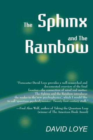 Könyv Sphinx and the Rainbow David Loye