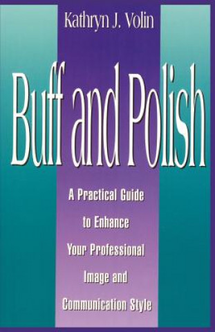 Livre Buff And Polish Kathryn J Volin