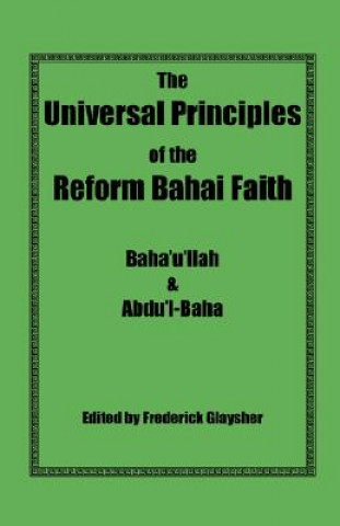 Book Universal Principles of the Reform Bahai Faith Abdu'l-Bahá
