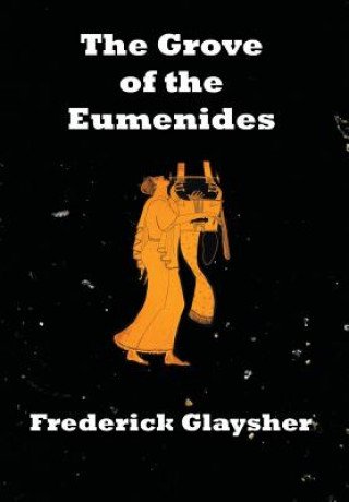 Book Grove of the Eumenides Frederick Glaysher