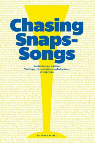 Carte Chasing Snaps Songs - Sweden's Unique Tradition Goran Rygert